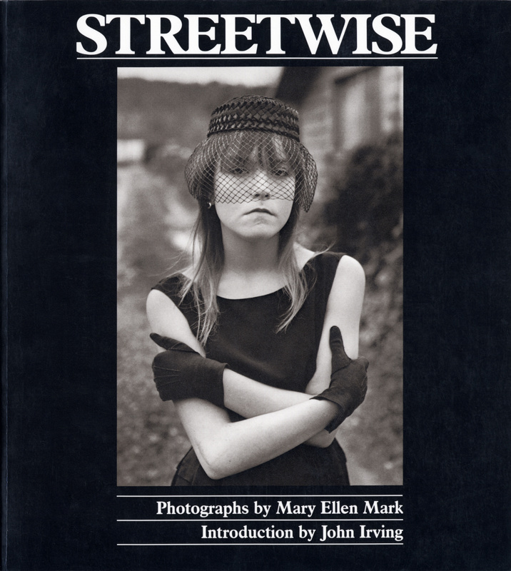Mary Ellen Mark - Books - STREETWISE